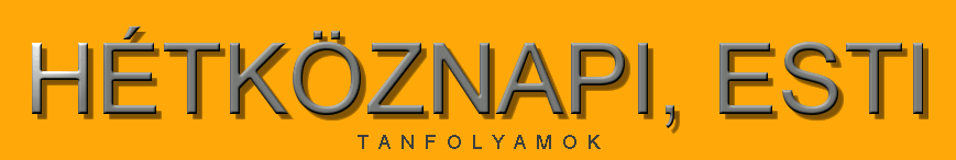 h�tkoznapi tanfolyamok