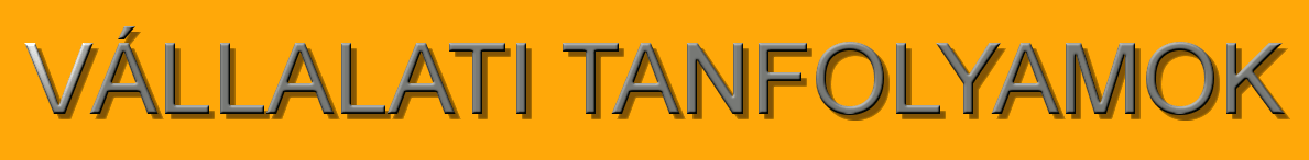 V�llalati tanfolyamok
